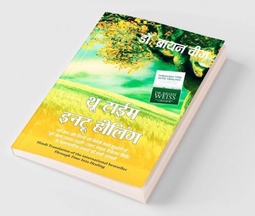 Through Time Into Healing