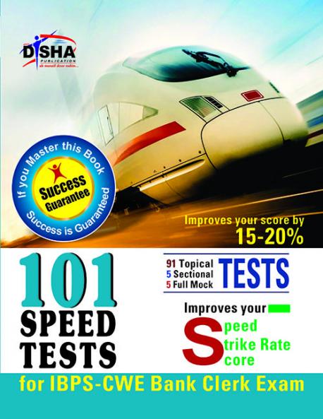 IBPS CWE Bank Clerk 101 Speed Tests with Success Guarantee 2nd Edition