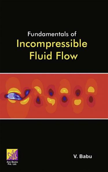 Fundamentals of Incompressible Fluid Flow