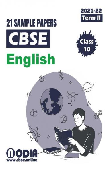 CBSE English 21 Sample Papers Class 10 Term 2 2022