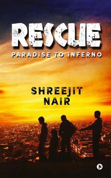 Rescue : Paradise to Inferno