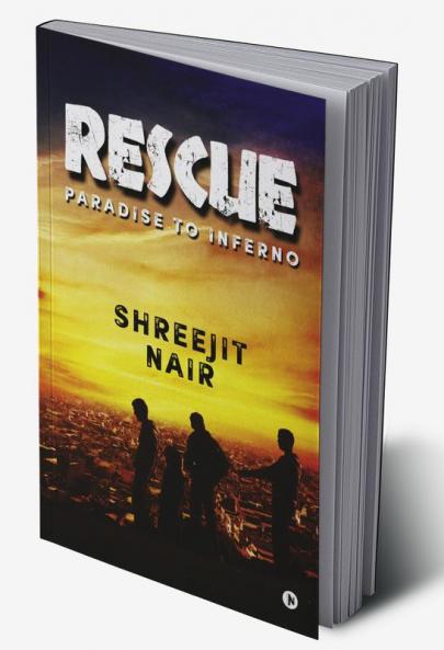 Rescue : Paradise to Inferno