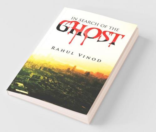 In Search Of The Ghost