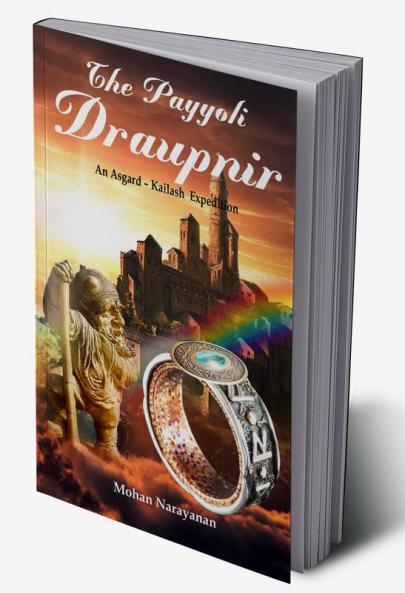 THE PAYYOLI DRAUPNIR:An Asgard – Kailash  Expedition