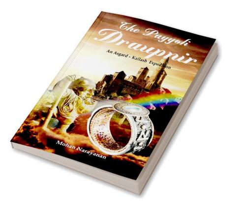 THE PAYYOLI DRAUPNIR:An Asgard – Kailash  Expedition