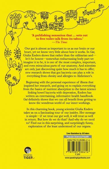 Gut: The Inside Story of Our Body's Most Underrated Organ