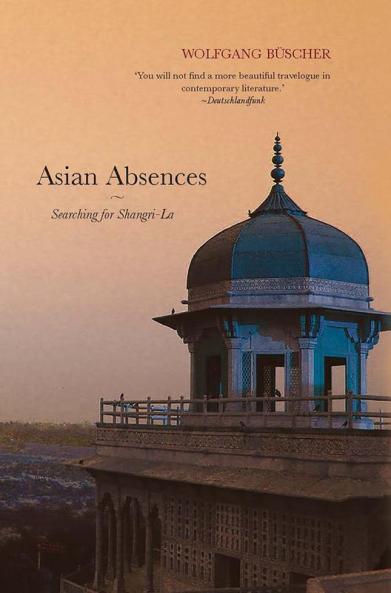 Asian Absences: Searching for ShangriLa