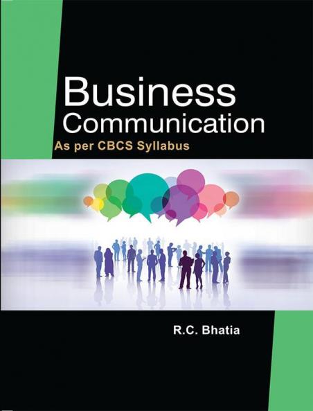 Business Communication : As Per CBCS Syllabus