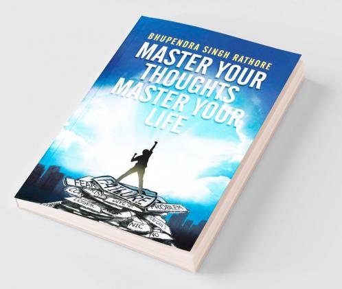 Master Your Thoughts Master Your Life