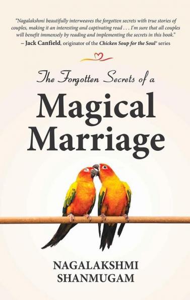 The Forgotten Secrets Of A Magical Marriage