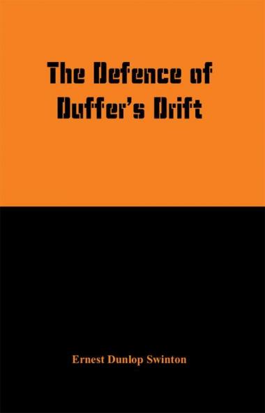 The Defence Of Duffer'S Drift