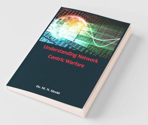 Understanding Network Centric Warfare