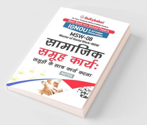 MSW-08 सामाजिक समूह कार्य: समूहों के साथ कार्य करना