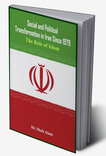 Social and Political Transformation in Iran Since 1979