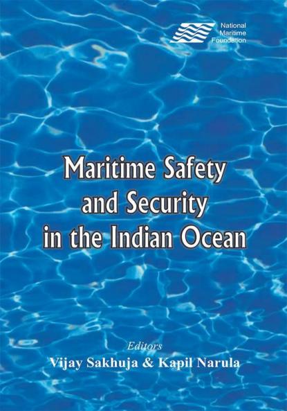 Maritime Safety and Security in the Indian Ocean