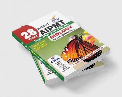 28 Years CBSE-AIPMT Topic wise Solved Papers BIOLOGY (1988 - 2015) 10th Edition