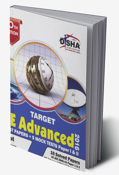 TARGET JEE Advanced 2016 (Solved Papers 2006-2015 + 5 Mock Tests Papers 1 & 2) 10th Edition