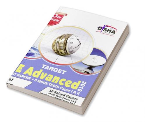 TARGET JEE Advanced 2016 (Solved Papers 2006-2015 + 5 Mock Tests Papers 1 & 2) 10th Edition