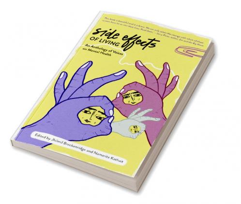 Side Effects of Living: An Anthology of Voices on Mental Health