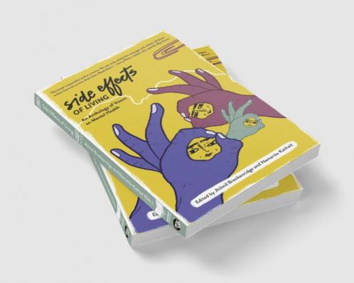 Side Effects of Living: An Anthology of Voices on Mental Health