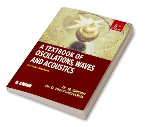 A Textbook of Oscillations Waves and Acoustics