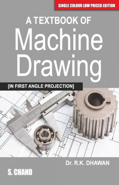 A TEXTBOOK OF MACHINE DRAWING