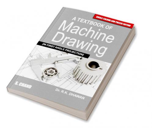 A TEXTBOOK OF MACHINE DRAWING