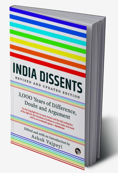 INDIA DISSENTS 3000 YEARS OF DIFFERENCE DOUBT AND ARGUMENT