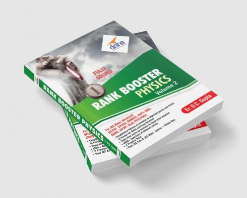 Rank Booster Objective Physics for JEE Main/ Advanced/ AIPMT/ Class 12 Vol 2
