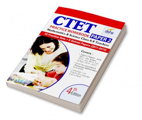 CTET Practice Workbook Paper 2 - Science/ Maths - English (8 Solved + 10 Mock papers) 4th Edition