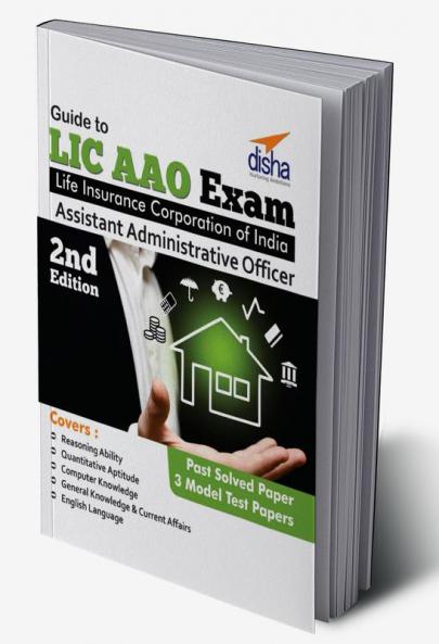 LIC Assistant Administrative Officer's (AAO) Exam Guide with 3 Mock Tests 2nd Edition