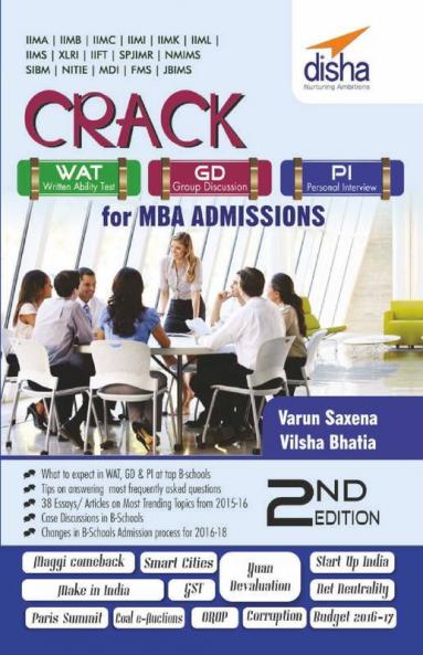 Crack WAT/ GD/ PI for MBA Admissions 2nd Edition (CAT/ XAT/ IIFT/ FMS/ SNAP/ NMAT/ CMAT/ JBIMS Aspirants)