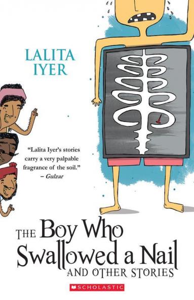 The Boy Who Swallowed a Nail and Other Stories