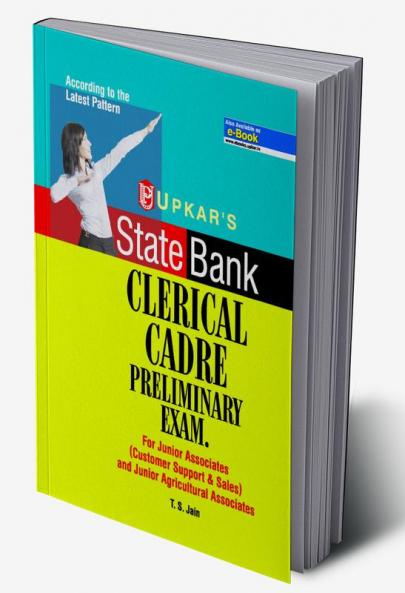 State Bank Clerical Cadre Preliminary Exam [ For Junior Associates (Customer Support & Sales) and Junior Agricultural Associates]