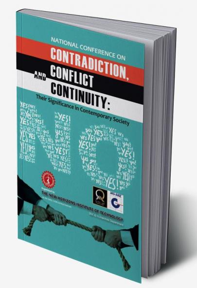 National Conference on Contradiction Conflict and Continuity—Their Significance in Contemporary Society