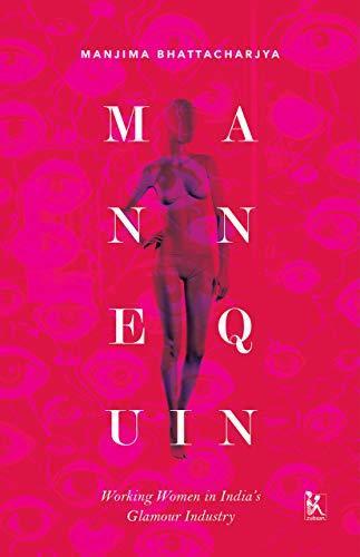 Mannequin Working Women in India's Glamour Industry