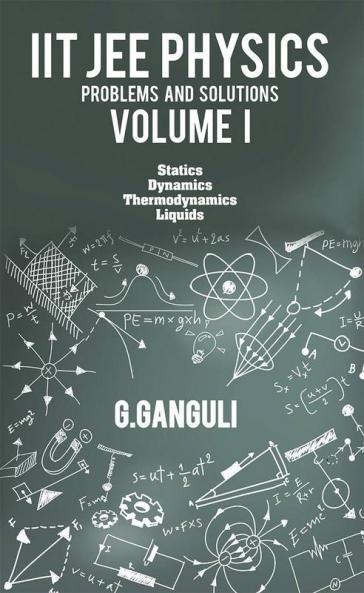 Iit Jee Physics Problems And Solutions Volume I