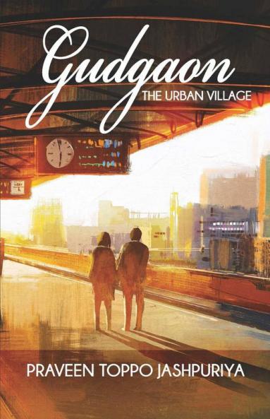 Gudgaon : The Urban Village