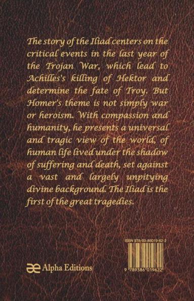 The Iliad (World Classics Unabridged)