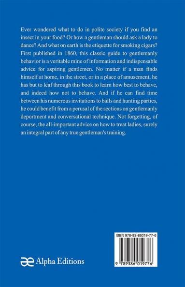The Gentlemen's Book of Etiquette and Manual of Politeness