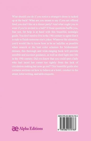 The Ladies Book of Etiquette and Manual of Politeness