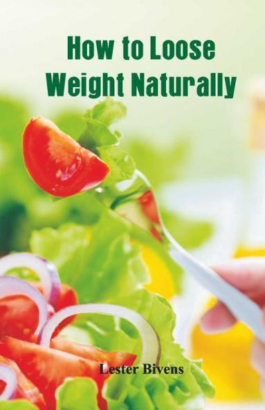 How To Loose Weight Naturally