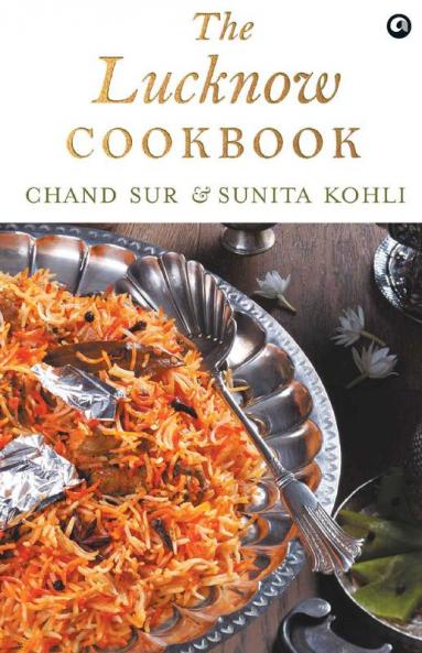 The Lucknow Cookbook