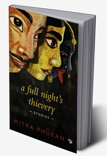 A Full Night’s Thievery: Stories