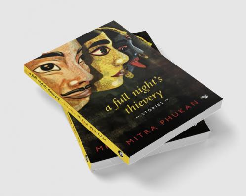 A Full Night’s Thievery: Stories