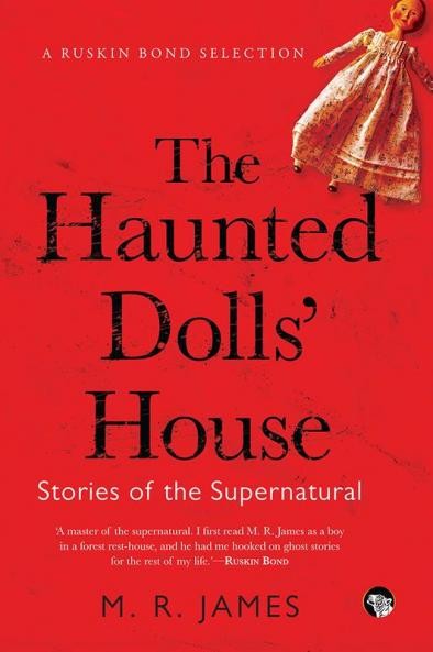 The Haunted Dolls House: Stories of the Supernatural
