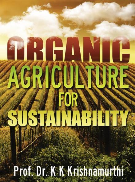 Organic Agriculture for Sustainability