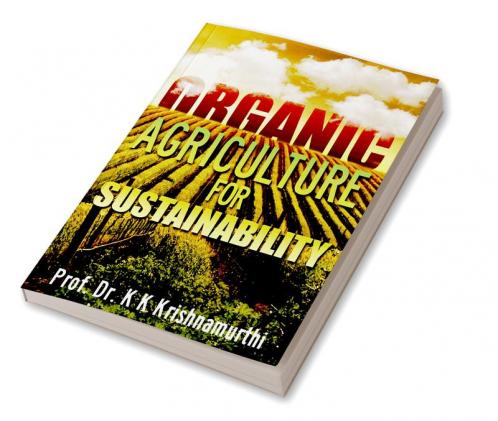 Organic Agriculture for Sustainability