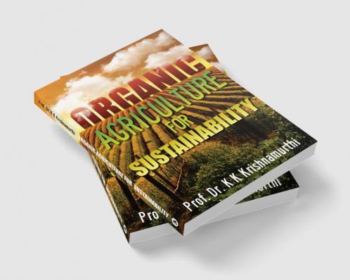 Organic Agriculture for Sustainability