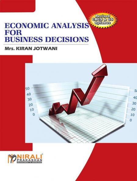 Economic Analysis For Business Decisions